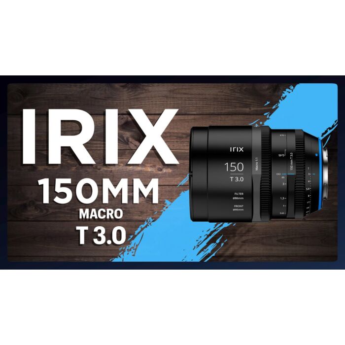 Irix Cine Lens 150mm T3.0 PL-Mount Macro 1:1 8K ราคาพิเศษ