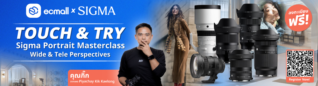 Workshop  '' Touch & Try “Sigma Portrait Masterclass : Wide & Tele Perspectives '' l 18 October 68